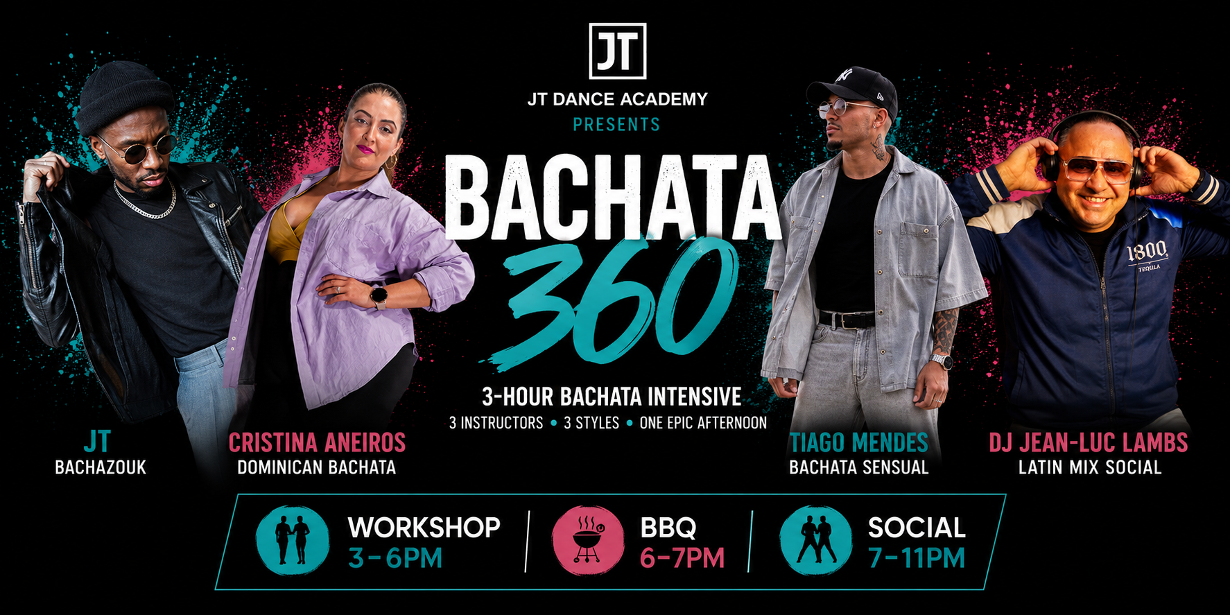 Bachata 360 — 3-hour Bachata intensive with JT, Cristina Aneiros, Tiago Mendes and DJ Jean-Luc Lambs